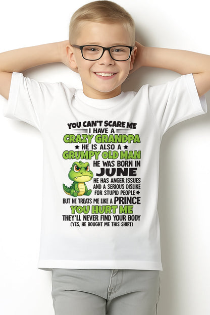 Gift for Grandson EBIL06 - You Can’t Scare Me I Have A Crazy Grandpa T-Shirt - Birthday Gift From June Grandpa / Man - (SKU09-121-06)