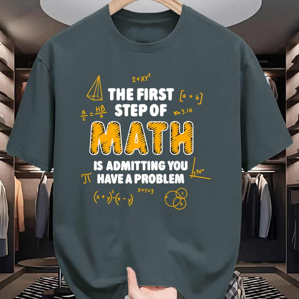 Best Teacher Shirt, Funny Teacher UnisexT-Shirt/Hoodie/Sweatshirt HLT00 - The First Step of Math Rab is Admitting You Have A Problem T-Shirt
