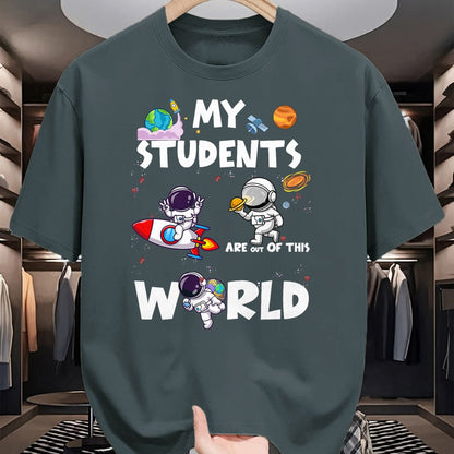 Best Teacher Shirt, Funny Teacher UnisexT-Shirt/Hoodie/Sweatshirt HLT00 - Cute Teacher My Students are Out of This World Space T-Shirt