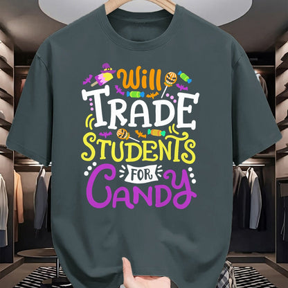 Best Teacher Shirt, Funny Teacher UnisexT-Shirt/Hoodie/Sweatshirt HLT00 - Will Trade Students for Candy Teacher Cute Halloween Costume T-Shirt