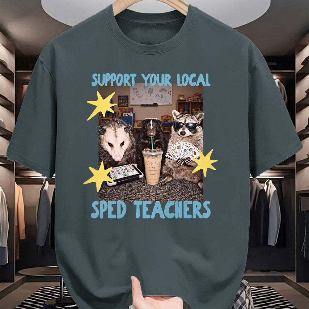Best Teacher Shirt, Funny Teacher UnisexT-Shirt/Hoodie/Sweatshirt HLT00 - Support Your Local SPED Teacher Raccoon T-Shirt