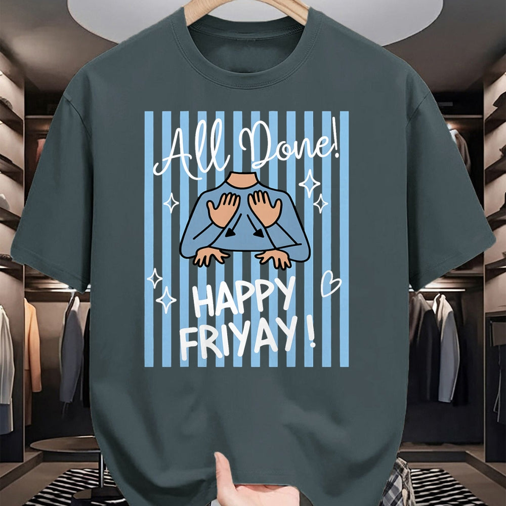 Best Teacher Shirt, Funny Teacher UnisexT-Shirt/Hoodie/Sweatshirt HLT00 - Striped All Done Happy Friyay ASL Sign Language SPED Teacher T-Shirt