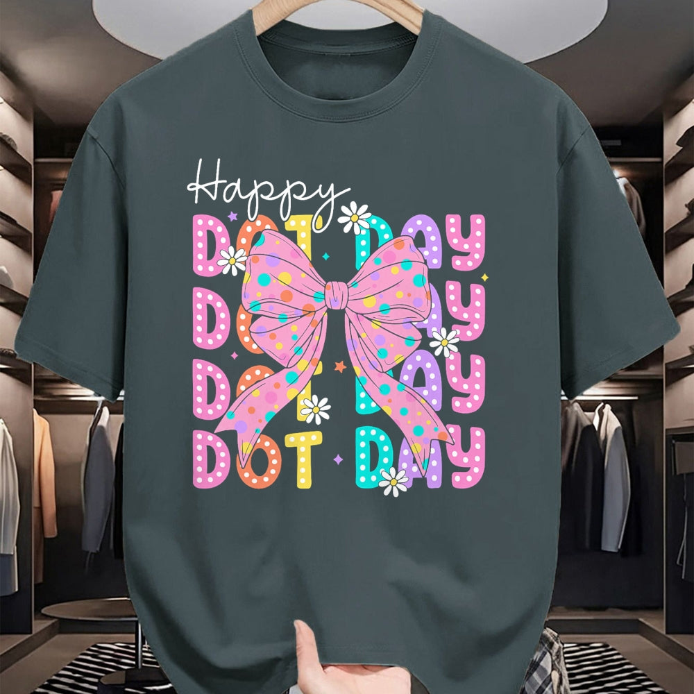 Best Teacher Shirt, Funny Teacher UnisexT-Shirt/Hoodie/Sweatshirt HLT00 - Happy Dot Day 2025 Coquette Bow Teachers Kids Boys Girls T-Shirt