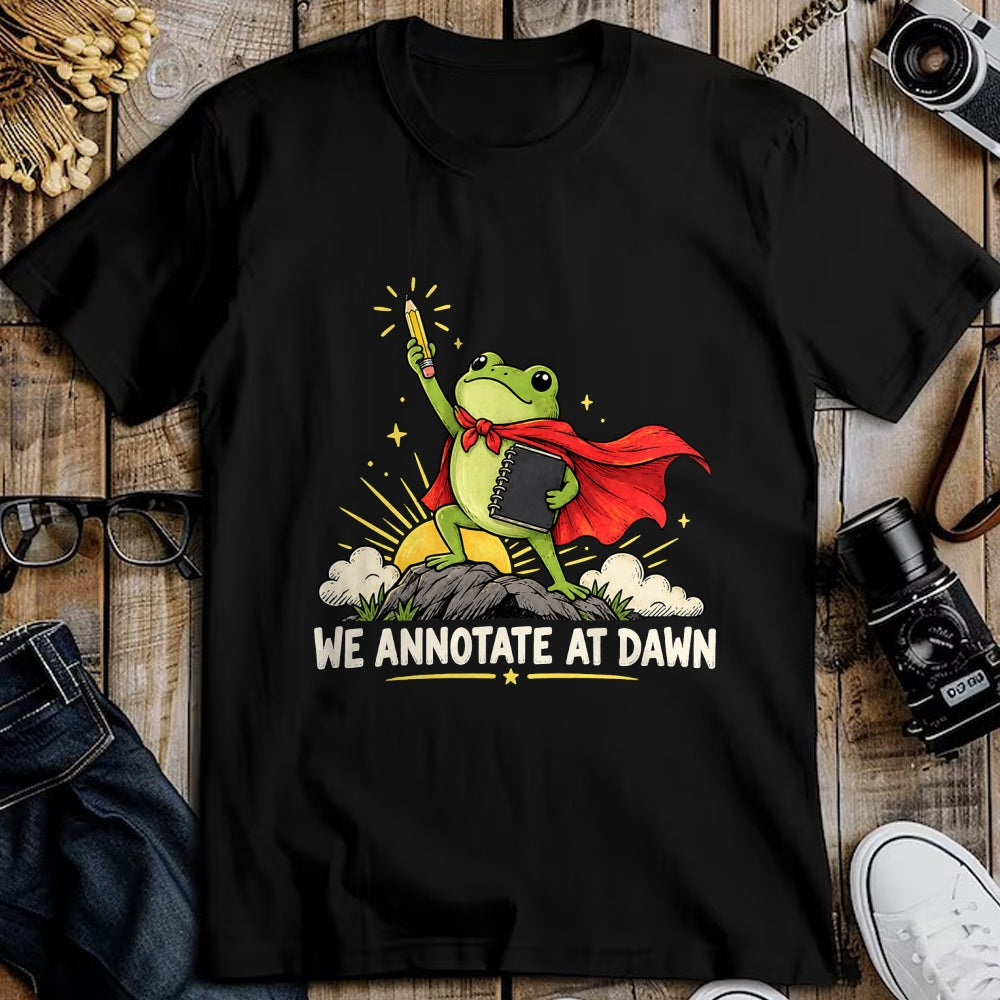 Best Teacher Shirt, Funny Teacher UnisexT-Shirt/Hoodie/Sweatshirt HLT00 - We Annotate At Dawn Frog English Teacher Back to School T-Shirt