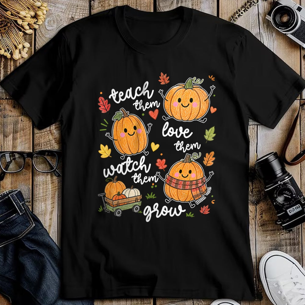 Best Teacher Shirt, Funny Teacher UnisexT-Shirt/Hoodie/Sweatshirt HLT00 - Teach Them Love Them Watch Them Grow Pumpkin Fall Teacher T-Shirt