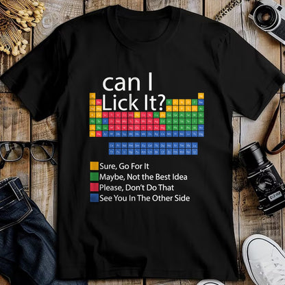 Best Teacher Shirt, Funny Teacher UnisexT-Shirt/Hoodie/Sweatshirt HLT00 - Can I Lick It Periodic Table Funny Chemistry Science Teacher T-Shirt