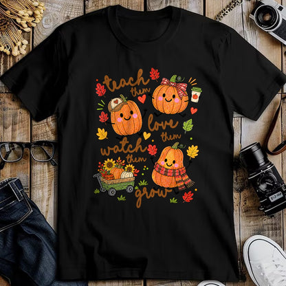 Best Teacher Shirt, Funny Teacher UnisexT-Shirt/Hoodie/Sweatshirt HLT00 - Teach Them Love Them Watch Them Grow Fall Pumpkin Teacher T-Shirt