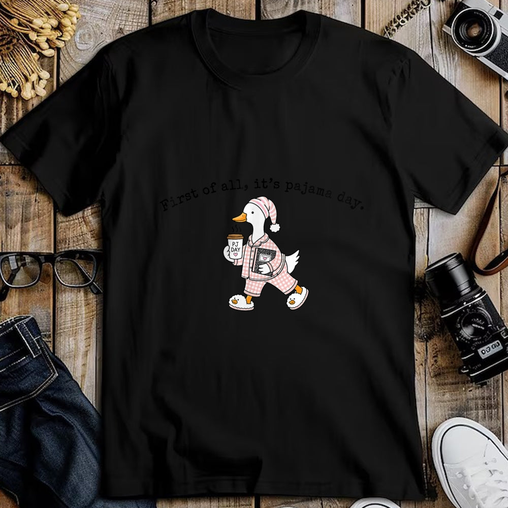 Best Teacher Shirt, Funny Teacher UnisexT-Shirt/Hoodie/Sweatshirt HLT00 - First of All It is Pajama Day Cute Goose Elementary Teacher T-Shirt