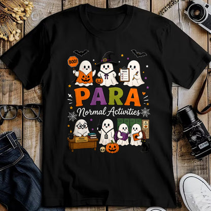 Best Teacher Shirt, Funny Teacher UnisexT-Shirt/Hoodie/Sweatshirt HLT00 - para Normal Activities SPED Teachers Ghost Fall Halloween T-Shirt