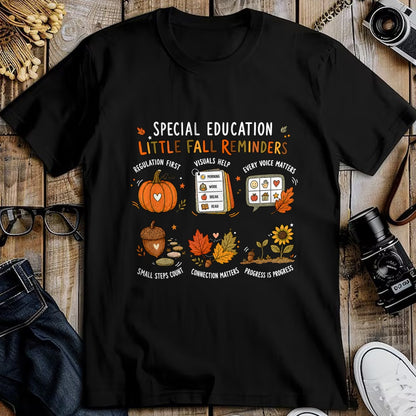 Best Teacher Shirt, Funny Teacher UnisexT-Shirt/Hoodie/Sweatshirt HLT00 - Special Education Little Fall Reminders Autumn SPED Teacher T-Shirt