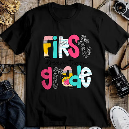 Best Teacher Shirt, Funny Teacher UnisexT-Shirt/Hoodie/Sweatshirt HLT00 - First Grade Dream Team Back to School 1st Grade Teacher T-Shirt