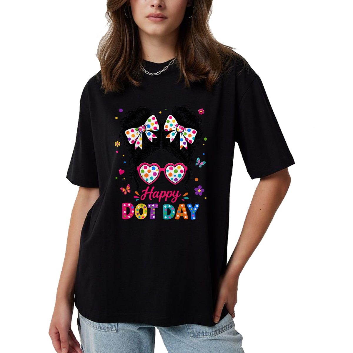 Best Teacher Shirt, Funny Teacher UnisexT-Shirt/Hoodie/Sweatshirt HLT00 -Happy Dot Cute Messy Bun Colorful Polka Dot Girl Kid Teacher T-Shirt