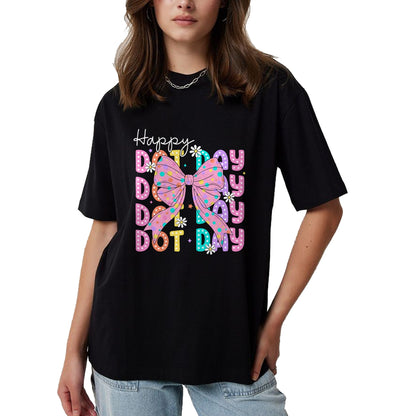 Best Teacher Shirt, Funny Teacher UnisexT-Shirt/Hoodie/Sweatshirt HLT00 - Happy Dot Day 2025 Coquette Bow Teachers Kids Boys Girls T-Shirt