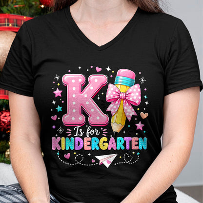 Best Teacher Shirt, Funny Teacher UnisexT-Shirt/Hoodie/Sweatshirt HLT00 - K is for Kindergarten Teacher Coquette Bow Back to School T-Shirt