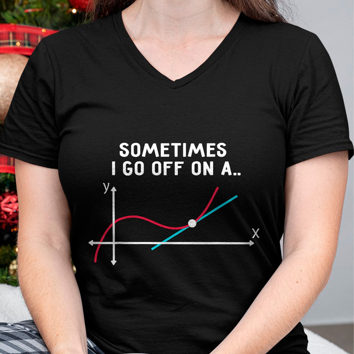 Best Teacher Shirt, Funny Teacher UnisexT-Shirt/Hoodie/Sweatshirt HLT00 - Math Teacher Gifts - Sometimes I go Off on a Tangent T-Shirt