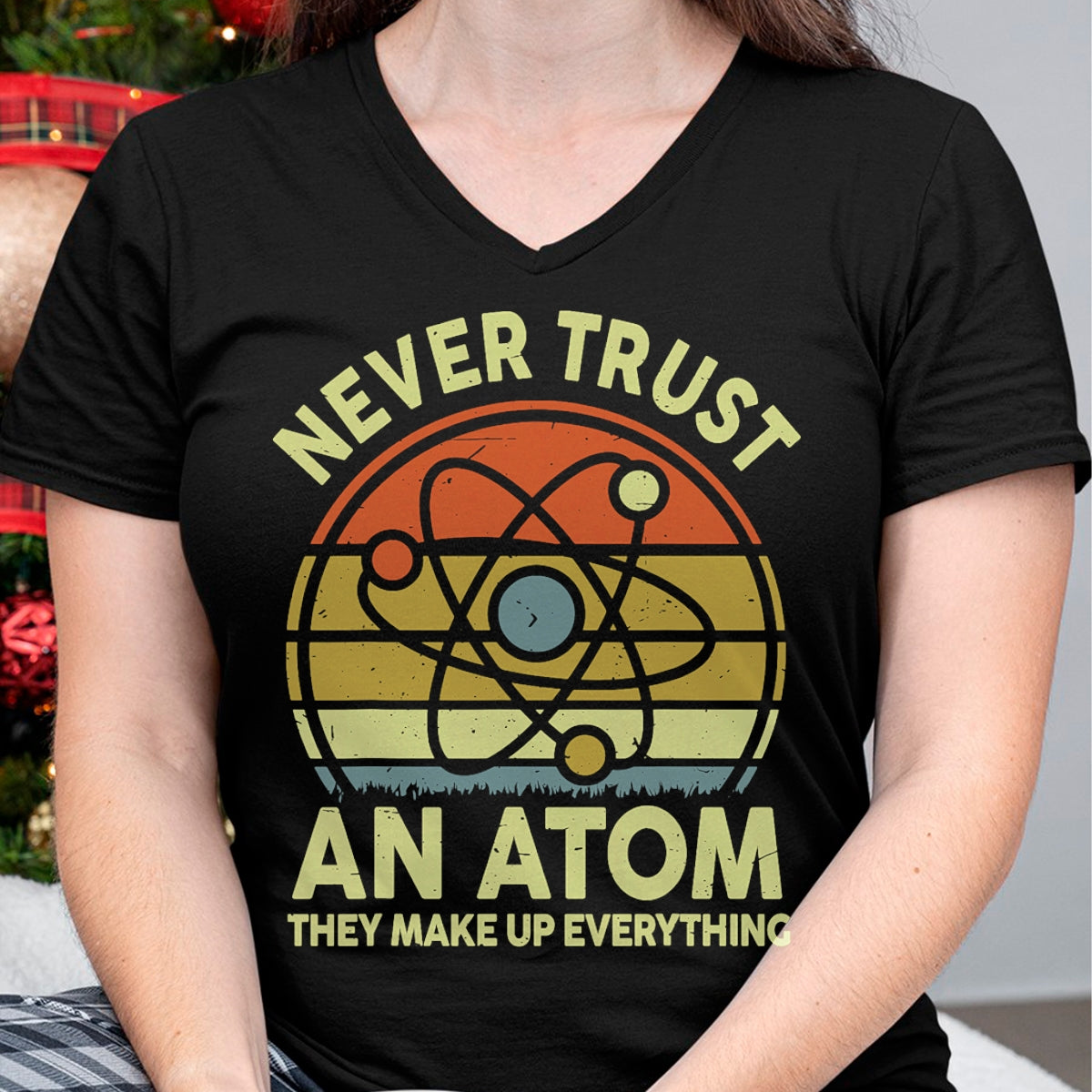 Best Teacher Shirt, Funny Teacher UnisexT-Shirt/Hoodie/Sweatshirt HLT00 - Never Trust an Atom Funny Chemistry Pun Science Teacher Gift T-Shirt