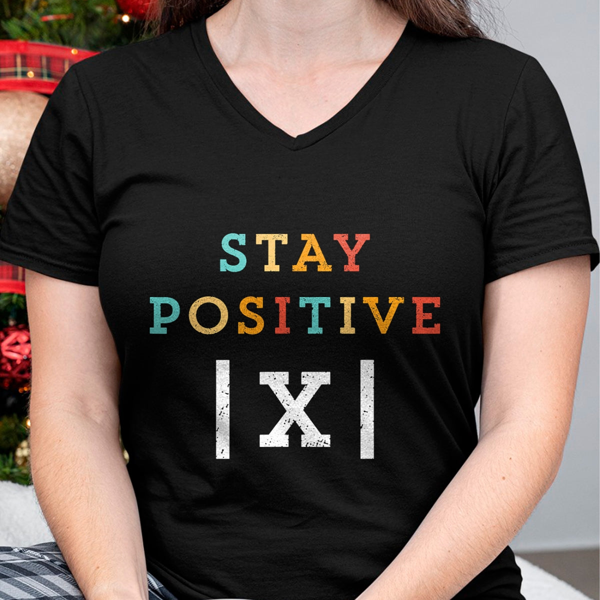 Best Teacher Shirt, Funny Teacher UnisexT-Shirt/Hoodie/Sweatshirt HLT00 - Stay Positive Funny Math Teacher Student School T-Shirt