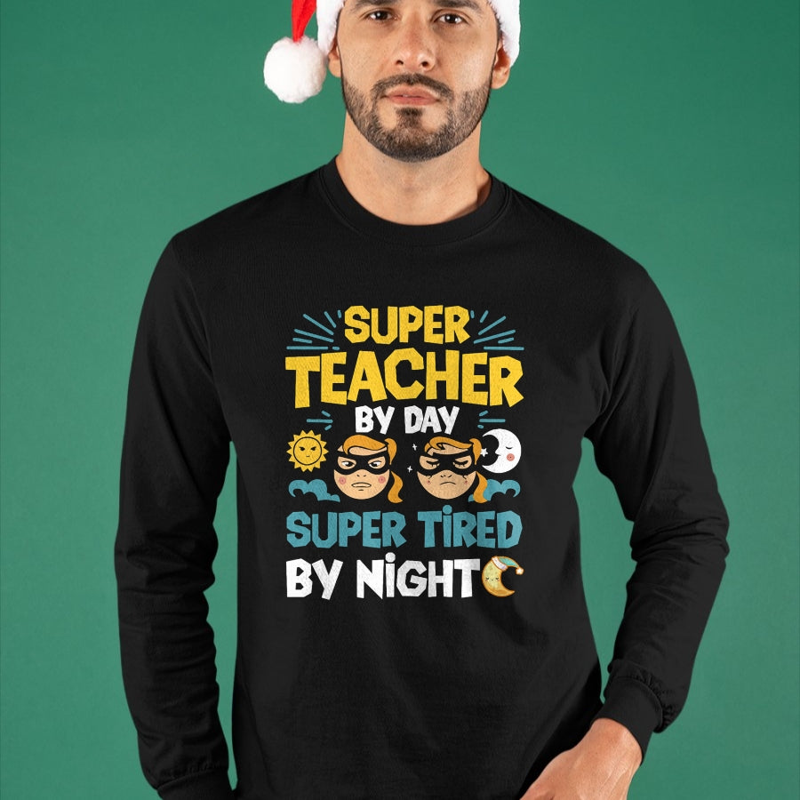 Best Teacher Shirt, Funny Teacher UnisexT-Shirt/Hoodie/Sweatshirt HLT00 - Super Teacher By Day Super Tired By Night Superheroes School T-Shirt