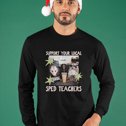 Best Teacher Shirt, Funny Teacher UnisexT-Shirt/Hoodie/Sweatshirt HLT00 - Funny Support Your Local Sped Teachers Raccoon Possum Skunk T-Shirt