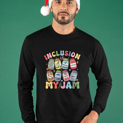 Best Teacher Shirt, Funny Teacher UnisexT-Shirt/Hoodie/Sweatshirt HLT00 - Inclusion is My Jam SPED Teacher Special Education Life T-Shirt
