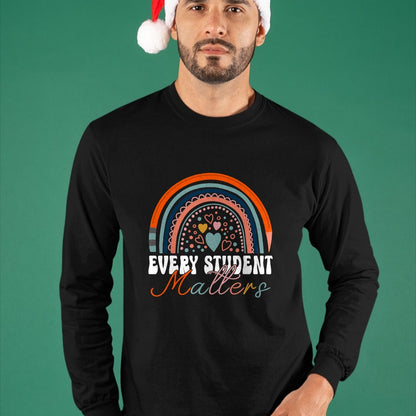 Best Teacher Shirt, Funny Teacher UnisexT-Shirt/Hoodie/Sweatshirt HLT00 - Every Student Matters Paraprofessional Support Teacher T-Shirt