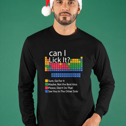 Best Teacher Shirt, Funny Teacher UnisexT-Shirt/Hoodie/Sweatshirt HLT00 - Can I Lick It Periodic Table Funny Chemistry Science Teacher T-Shirt