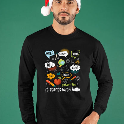 Best Teacher Shirt, Funny Teacher UnisexT-Shirt/Hoodie/Sweatshirt HLT00 - Friendship Inclusion Language Teacher It Starts with Hello T-Shirt