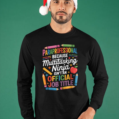 Best Teacher Shirt, Funny Teacher UnisexT-Shirt/Hoodie/Sweatshirt HLT00 - Special Education para Paraprofessional Support T-Shirt