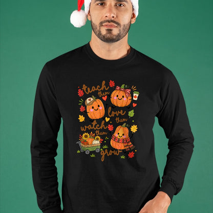 Best Teacher Shirt, Funny Teacher UnisexT-Shirt/Hoodie/Sweatshirt HLT00 - Teach Them Love Them Watch Them Grow Fall Pumpkin Teacher T-Shirt