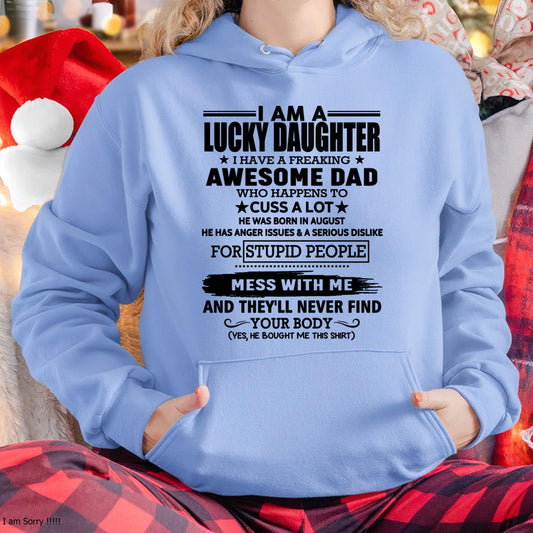 August - I'm Lucky Daughter - Gift for Daughter from Dad - DONN08 (SKU-T1406DD-08)