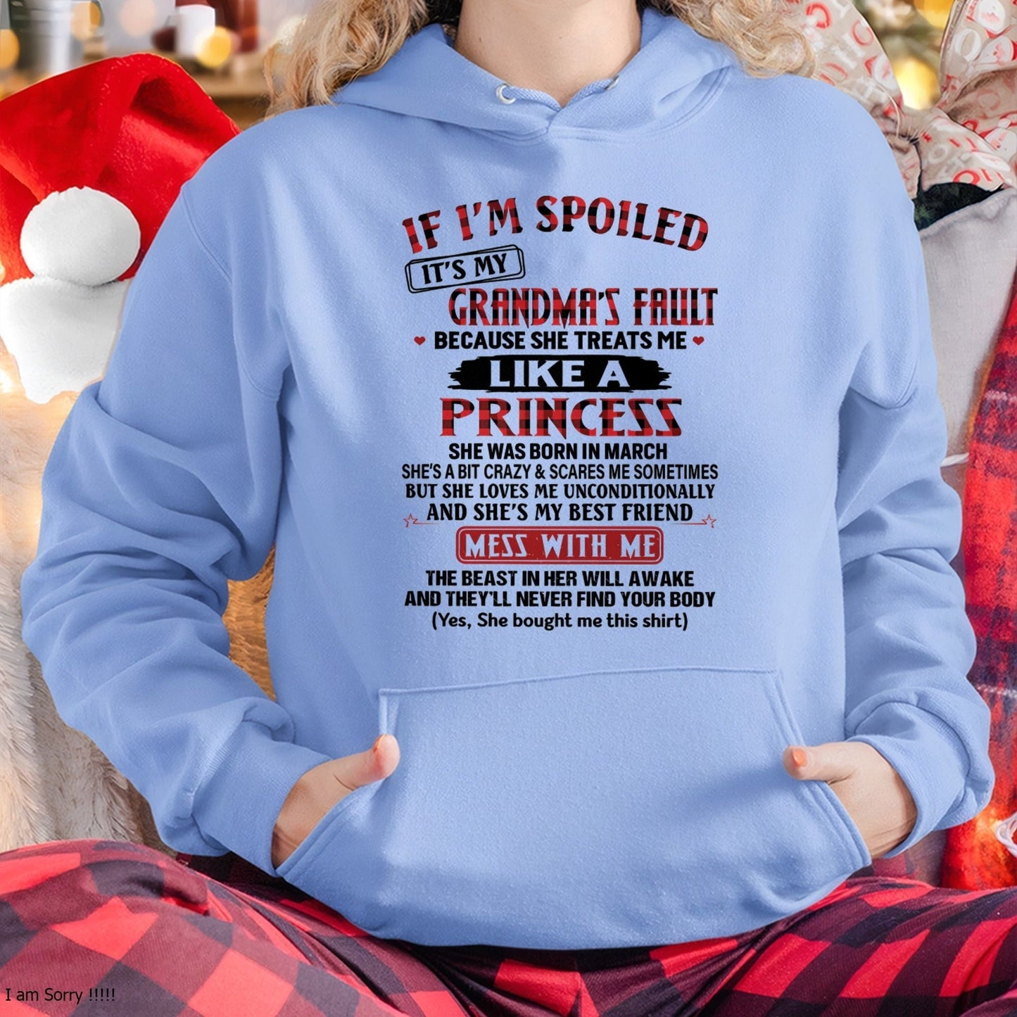 IF I'M SPOILED IT'S MY GRANDMA'S FAULT ♥ BECAUSE SHE TREATS ME ♥ LIKE A PRINCESS - From Grandma for granddaughter - EBIL03 (SKU07-92-03)