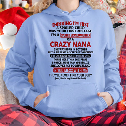 SPOILED GRANDDAUGHTER OF A CRAZY NANA T-SHIRT October Edition - From grandma to granddaughter - EBIL10 (SKU07-129-10)