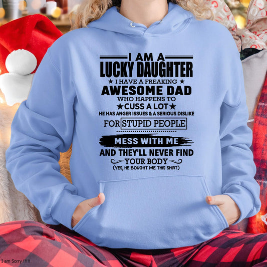 I'm Lucky Daughter - Gift for Daughter from Dad - DONN00 (SKU-T1406DD-00)