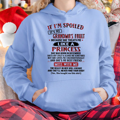 IF I'M SPOILED IT'S MY GRANDMA'S FAULT ♥ BECAUSE SHE TREATS ME ♥ LIKE A PRINCESS - From Grandma for granddaughter - EBIL12 (SKU07-92-12)