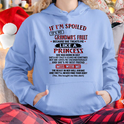 IF I'M SPOILED IT'S MY GRANDMA'S FAULT ♥ BECAUSE SHE TREATS ME ♥ LIKE A PRINCESS - From Grandma for granddaughter - EBIL07 (SKU07-92-07)