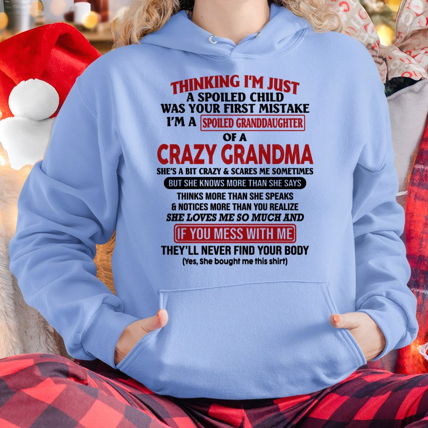 I'M A SPOILED GRANDDAUGHTER OF A CRAZY GRANDMA - From Grandma - EBIL00 (SKU-GMD1-NTT00)