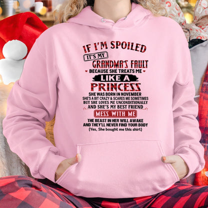 IF I'M SPOILED IT'S MY GRANDMA'S FAULT ♥ BECAUSE SHE TREATS ME ♥ LIKE A PRINCESS - From Grandma for granddaughter - EBIL11 (SKU07-92-11)