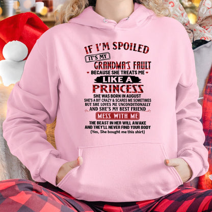 IF I'M SPOILED IT'S MY GRANDMA'S FAULT ♥ BECAUSE SHE TREATS ME ♥ LIKE A PRINCESS - From Grandma for granddaughter - EBIL08 (SKU07-92-08)
