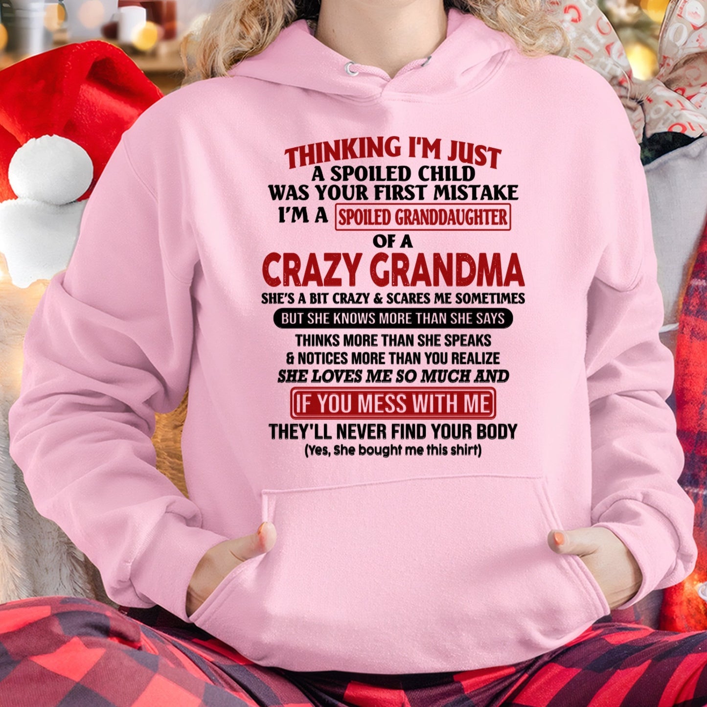 I'M A SPOILED GRANDDAUGHTER OF A CRAZY GRANDMA - From Grandma - EBIL00 (SKU-GMD1-NTT00)