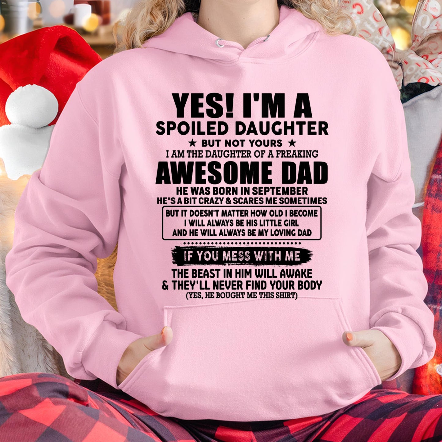 September - I'm Spoiled Daughter - Gift for Daughter from Dad - EBIL09 (SKU-TDD1206-09)