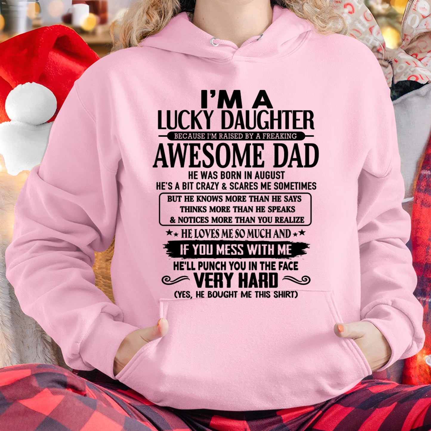 August - I'm Lucky Daughter - Gift for Daughter from Dad - DONN08 (SKU-TLUCKYDD-08)