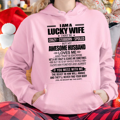 I AM A LUCKY WIFE I MAY BE CRAZY - STUBBORN - SPOILED T-Shirt – Birthday Gift From Husband / Man - EBIL00 (SKU12-297-00)