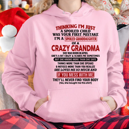 APRIL - I'M A SPOILED GRANDDAUGHTER OF A CRAZY GRANDMA - From Grandma - NTTD04 (SKU-GMD1-NTT04)