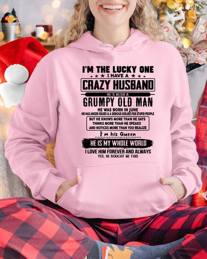 June - I am Lucky One I Have A Crazy Husband - Gift for Wife From Husband - Ebil06 (SKUT-LUCKYONE-06)