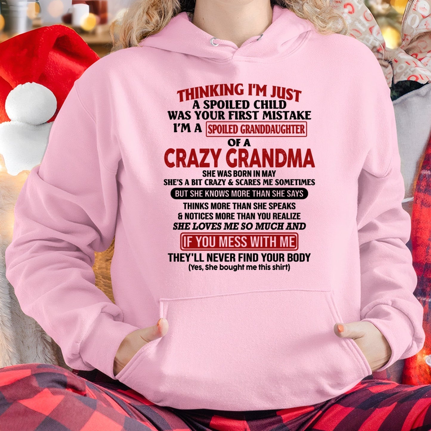 MAY - I'M A SPOILED GRANDDAUGHTER OF A CRAZY GRANDMA - From Grandma - EBIL05 (SKU-GMD1-NTT05)