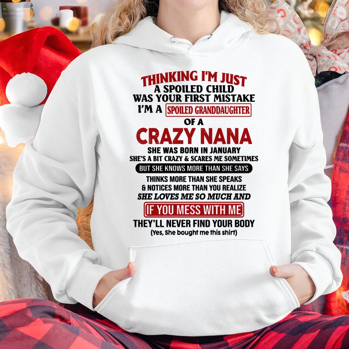 SPOILED GRANDDAUGHTER OF A CRAZY NANA T-SHIRT January Edition - From grandma to granddaughter - EBIL01 (SKU07-129-01)