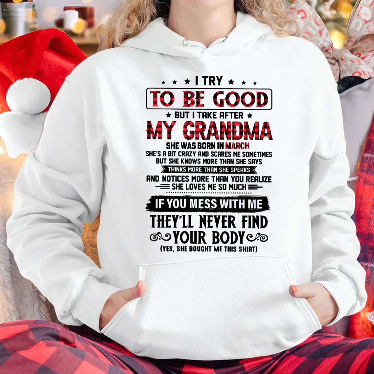 I TRY TO BE GOOD BUT I TAKE AFTER MY GRANDMA - From grandma for granddaughter - EBIL03 (SKU07-102-03)