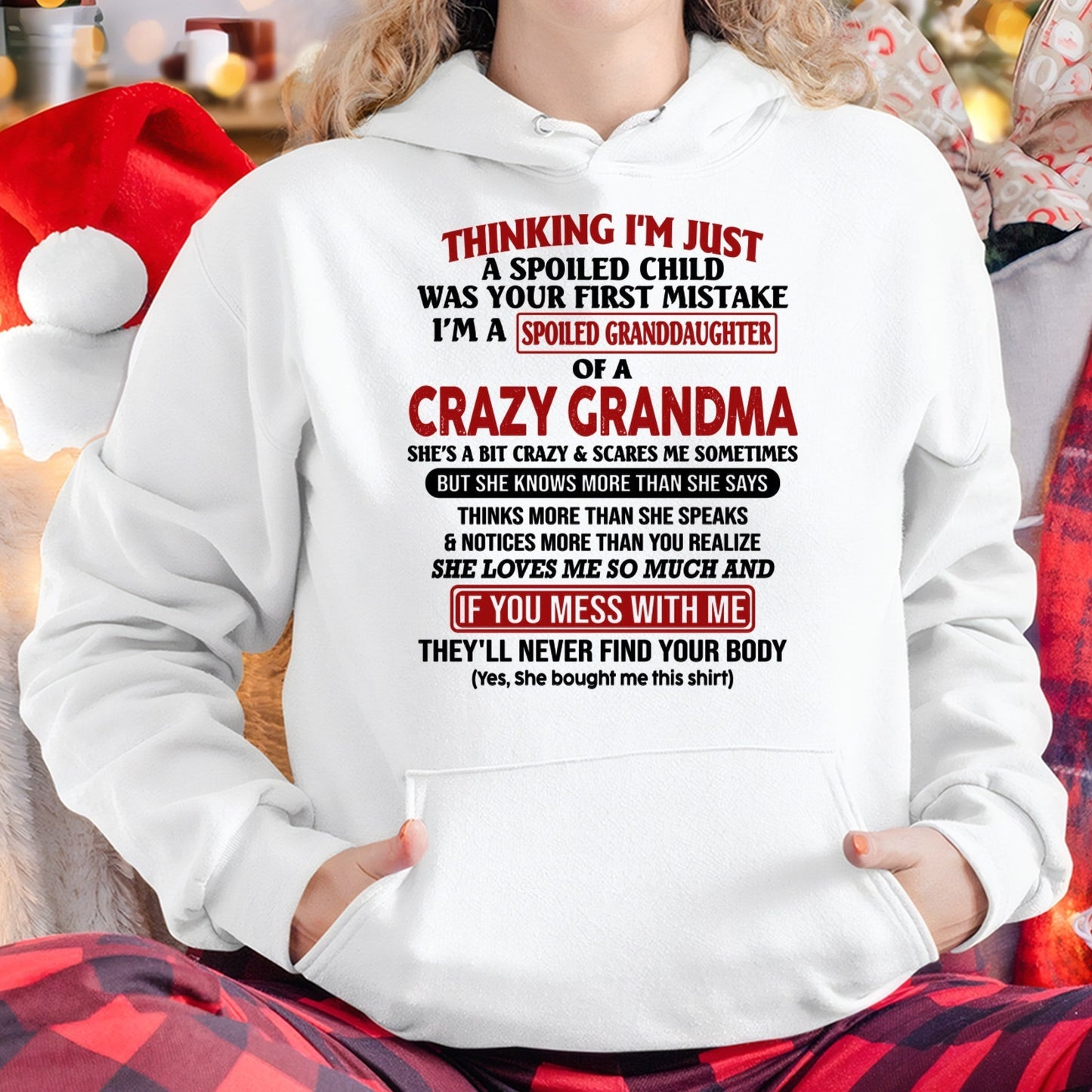 I'M A SPOILED GRANDDAUGHTER OF A CRAZY GRANDMA - From Grandma - EBIL00 (SKU-GMD1-NTT00)