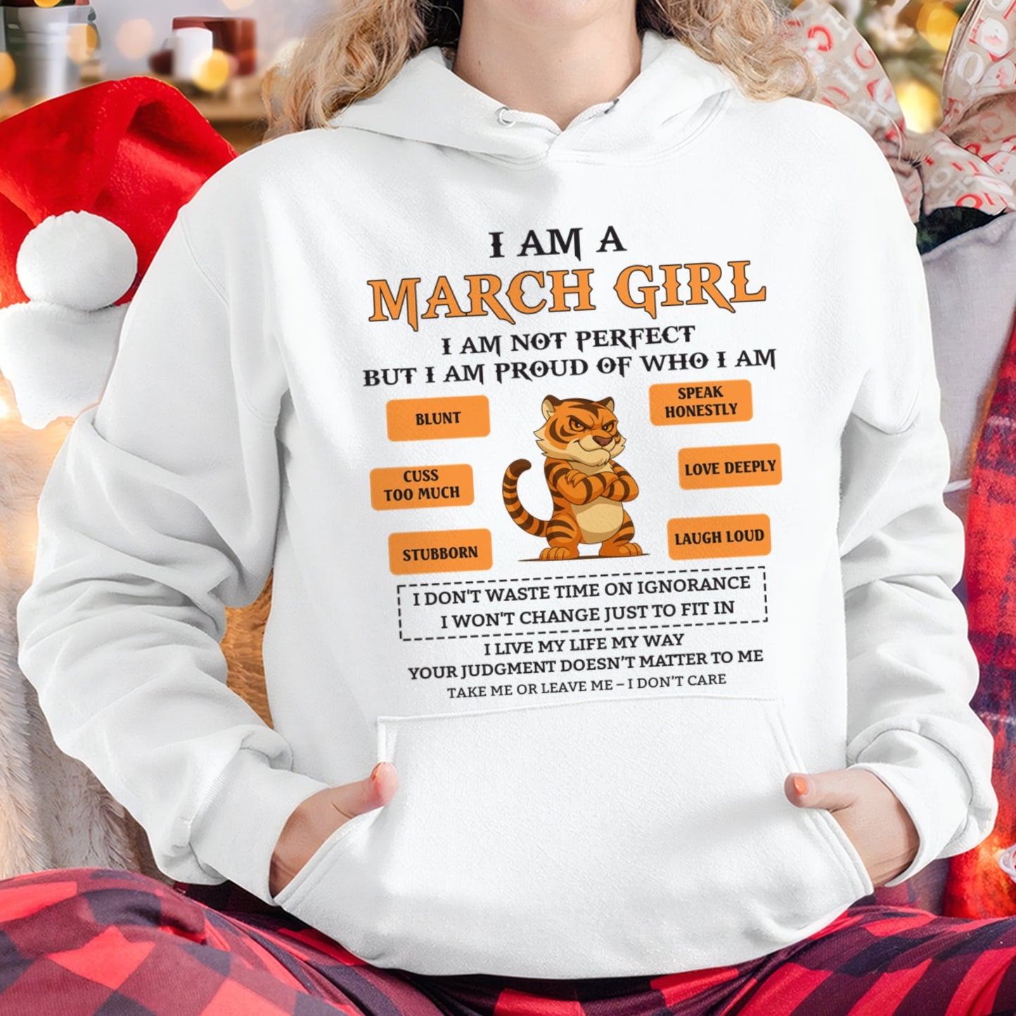 "I AM A MARCH GIRL" - Birthday Gift For March Girls - FMA EBIL03 (SKU26T-01-62-03)
