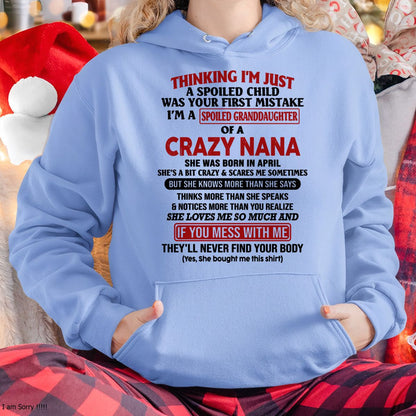 SPOILED GRANDDAUGHTER OF A CRAZY NANA T-SHIRT April Edition – From grandma to granddaughter - EBIL04 (SKU07-129-04)